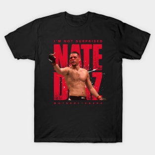 Nate Diaz I'M Not Surprised T-Shirt